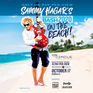 SAMMY HAGAR ANNOUNCES BIRTHDAY BASH 2020 BOAT-IN PAY-PER-VIEW EVENT WITH NUGS.TV ON OCTOBER 17 