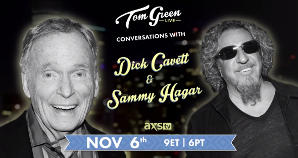 2014-11-06 @ Tom Green Live: Dick Cavett & Sammy Hagar