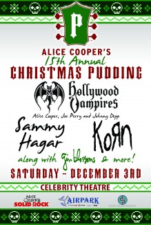 2016-12-03 @ Alice Cooper's 15th Annual Christmas Pudding Show @ Celebrity Theatre