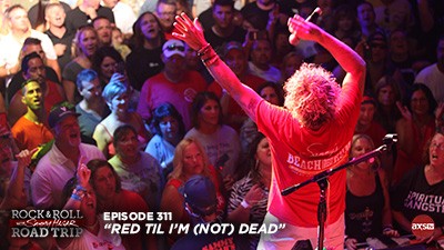 2018-06-24 @ Rock & Roll Road Trip with Sammy Hagar - Episode 311 (Red Til I'm (Not) Dead)